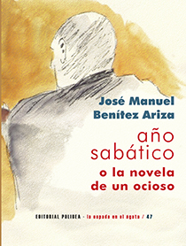 AÑO SABÁTICO, de José Manuel Benítez Ariza